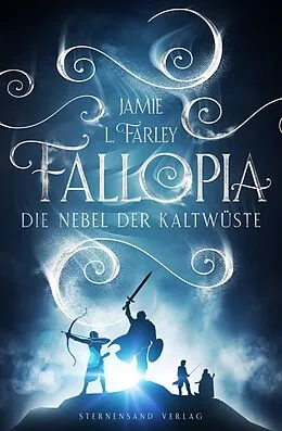 E-Book (epub) Fallopia: Die Nebel der Kaltwüste von Jamie L. Farley