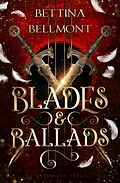 E-Book (epub) Blades &amp; Ballads von Bettina Bellmont