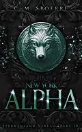 E-Book (epub) New York Alpha (Part 10) von C. M. Spoerri