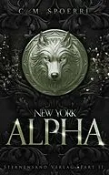 E-Book (epub) New York Alpha (Part 11) von C. M. Spoerri