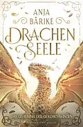 E-Book (epub) Drachenseele (Band 2) von Anja Bärike