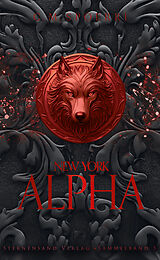 Kartonierter Einband New York Alpha (Sammelband 5) von C. M. Spoerri