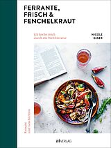 Fester Einband Ferrante, Frisch &amp; Fenchelkraut von Nicole Giger
