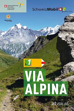 Kartonierter Einband Via Alpina von Guido Gisler