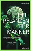 E-Book (epub) Heilpflanzen für Männer - eBook von James Green