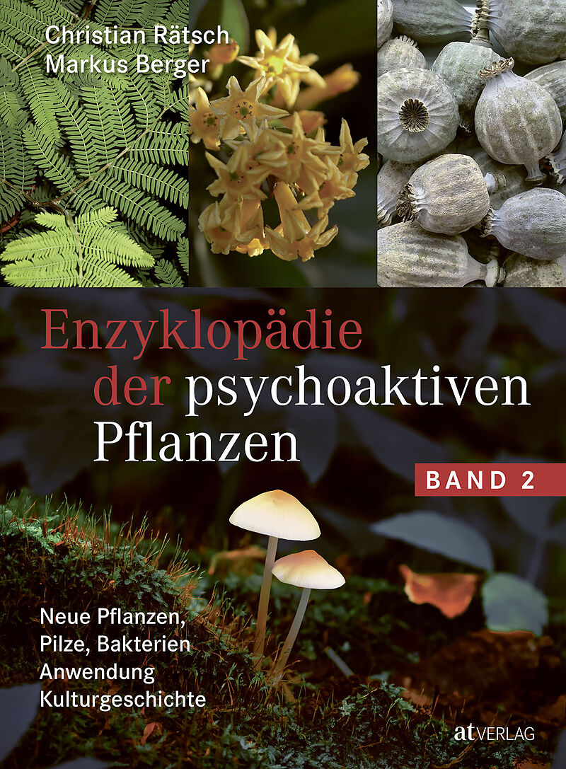 Enzyklopädie der psychoaktiven Pflanzen  Band 2