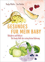 Fester Einband Gesundes für mein Baby von Nadja Mathis, Ina Steden