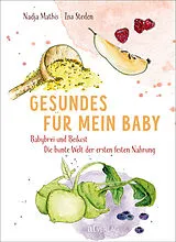 Fester Einband Gesundes für mein Baby von Nadja Mathis, Ina Steden