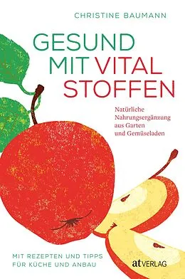 E-Book (epub) Gesund mit Vitalstoffen - eBook von Christine Baumann