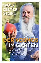 Fester Einband Der Kosmos im Garten von Wolf-Dieter Storl