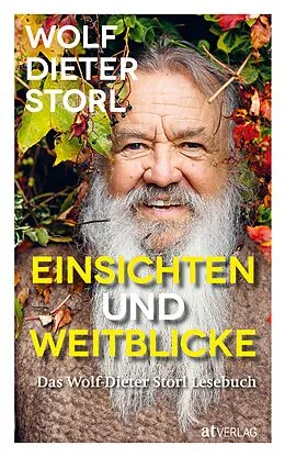 E-Book (epub) Einsichten und Weitblicke von Wolf-Dieter Storl