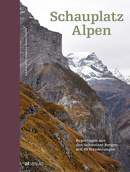 Fester Einband Schauplatz Alpen von Karin Steinbach Tarnutzer