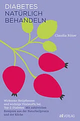 Fester Einband Diabetes natürlich behandeln von Claudia Ritter