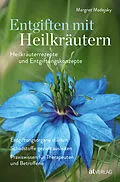 E-Book (epub) Entgiften mit Heilkräutern von Margret Madejsky