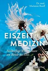 Fester Einband Eiszeitmedizin von Marianne Ruoff