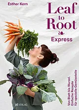 Fester Einband Leaf to Root  Express von Esther Kern