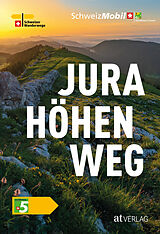 Kartonierter Einband Jura-Höhenweg von Dominik Wunderlin