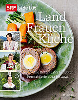 Fester Einband SRF bi de Lüt  Landfrauenküche von Veronika Studer