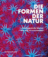 Fester Einband Die Formen der Natur von David Maitland