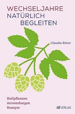 E-Book (epub) Wechseljahre natürlich begleiten von Claudia Ritter