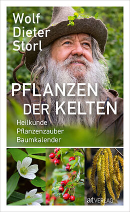  Pflanzen der Kelten von Wolf-Dieter Storl