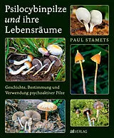 Fester Einband Psilocybinpilze und ihre Lebensräume von Paul Stamets