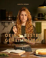 Fester Einband Dein bestes Geheimrezept von Judith Erdin