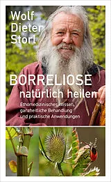 Fester Einband Borreliose natürlich heilen von Wolf-Dieter Storl