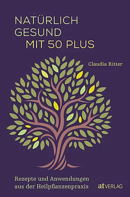 E-Book (epub) Natürlich gesund mit 50 plus von Claudia Ritter