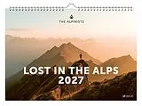 Kalender Lost in the Alps 2027 von The Alpinists, Marco Bäni, Nicola Bonderer