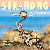 Kalender Stranding Wochenkalender 2027 von Andrew Bond
