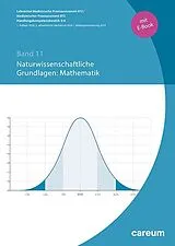 Fester Einband Band 11: Naturwissenschaftliche Grundlagen: Mathematik (Print mit E-Book) von