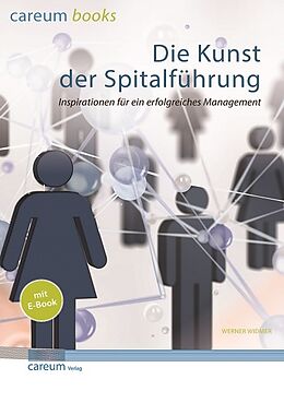 Paperback Kunst der Spitalführung (mit E-Book) von Werner Widmer
