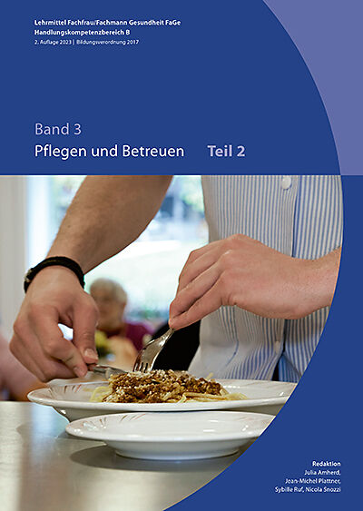Band 3: Pflegen und Betreuen 2te Aufl. 2023 (BiVo 17)