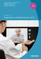 Fester Einband Band 19: Organisation und Administration Teil 2 (Print mit E-Book) von 