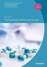Fester Einband Band 10: Pharmakologie und Pharmakotherapie (Print mit E-Book) von Cédric Wernli