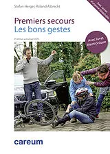 Kartonierter Einband Premiers secours - Les bons gestes (Imprimé avec E-Book) von Stefan Dr. med. Herger, Roland Dr. med. Albrecht