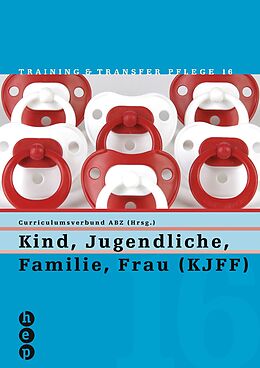 Paperback Kind, Jugendliche, Familie, Frau (KJFF) von Verbund HF Pflege