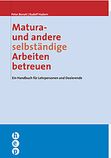 Paperback Matura- und andere selbständige Arbeiten betreuen von Peter Bonati, Rudolf Hadorn