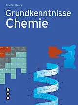 Kartonierter Einband Grundkenntnisse Chemie von Günter Baars