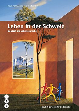Paperback Leben in der Schweiz von Ursula Rohn Adamo, Christine Zumstein