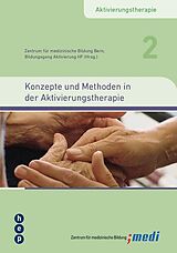 Paperback Konzepte und Methoden in der Aktivierungstherapie von Zentrum für medizinische Bildung