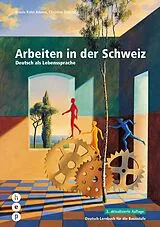 Paperback Arbeiten in der Schweiz von Ursula Rohn Adamo, Christine Zumstein