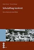 E-Book (epub) Schulalltag konkret (E-Book) von Elsbeth Würzer, Thomas Zellweger