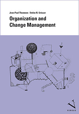 Couverture cartonnée Organization and Change Management (Print on demand) de Jean-Paul Thommen