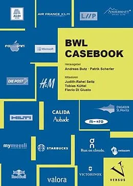 Kartonierter Einband BWL Casebook von Andreas Butz, Patrik Scherler