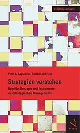 Kartonierter Einband Strategien verstehen von Peter A. Abplanalp, Roman Lombriser