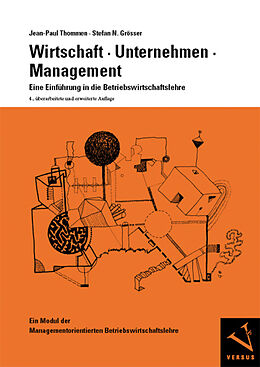 Kartonierter Einband Wirtschaft, Unternehmen, Management von Jean-Paul Thommen, Stefan N. Grösser