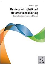Kartonierter Einband Betriebswirtschaft und Unternehmensführung (Print on demand) von Michael Käppeli