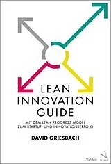 Kartonierter Einband (Kt) Lean Innovation Guide von David Griesbach